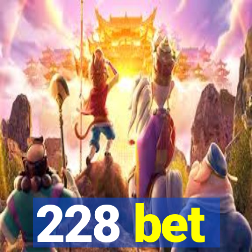 228 bet